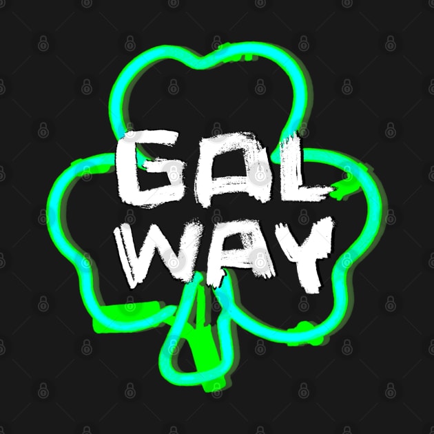 Galway, Paddy's Day Irish Shamrock by badlydrawnbabe