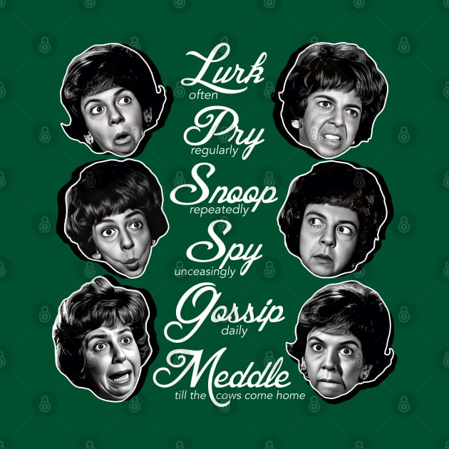 Gladys Kravitz Mottos by darklordpug