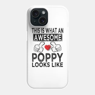 this is what an awesome poppy looks like Phone Case