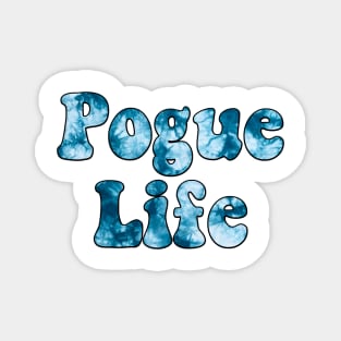Tie Dye Blue Pogue Life Magnet