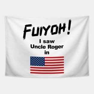 Uncle Roger World Tour - Fuiyoh - I saw Uncle Roger in USA Tapestry