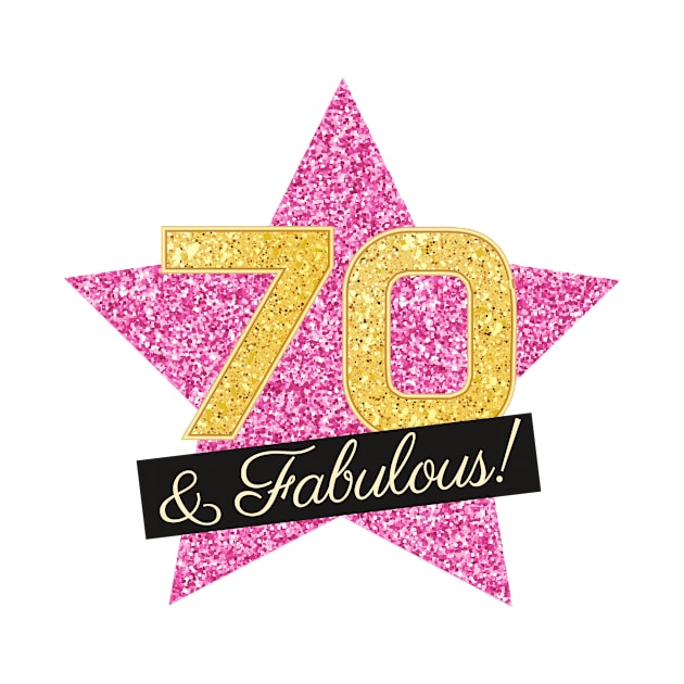 70th Birthday Gifts Women Fabulous - Pink Gold by BetterManufaktur