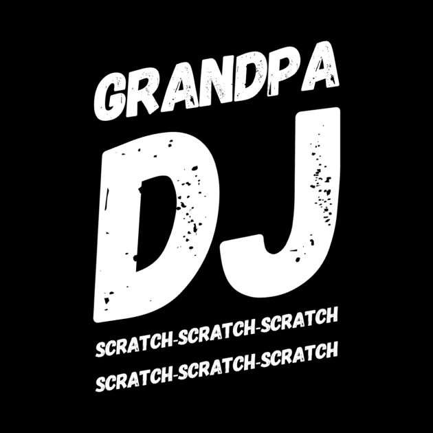 Grandpa DJ by ArtOfDJShop