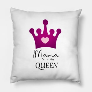 Mama is the Queen with Purple Crown and Pink Heart Pillow