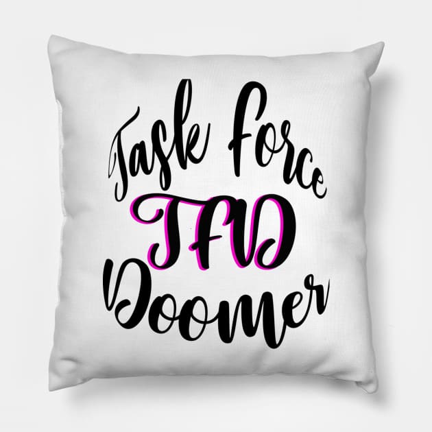 task Force Doomer Pillow by Jaslyn Ferry