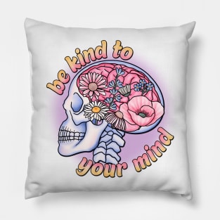 Be kind to your mind floral skull Pillow