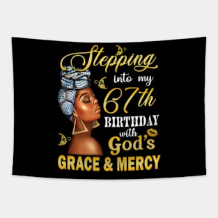 Stepping Into My 67th Birthday With God's Grace & Mercy Bday Tapestry