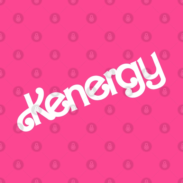 Kenergy - I’m just ken by EnglishGent