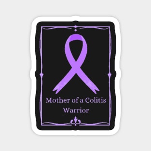 Mother of a Colitis Warrior Magnet