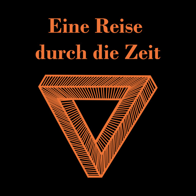 Eine Reise Durch Die Zeit Eine Reise Durch Die Zeit