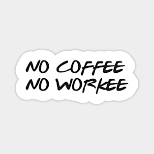 Coffee Quotes T-Shirt Magnet