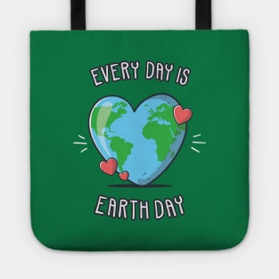 Every Day is Earth Day Tote