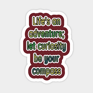 Adventure Typography Collection: Inspiring Quotes for the Brave at Heart Magnet