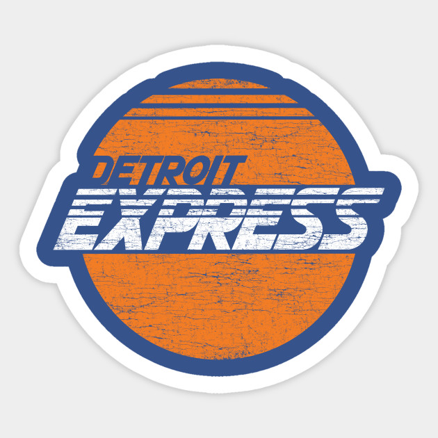 Detroit Express Vintage Tshirt Detroit Express Sticker Teepublic Au