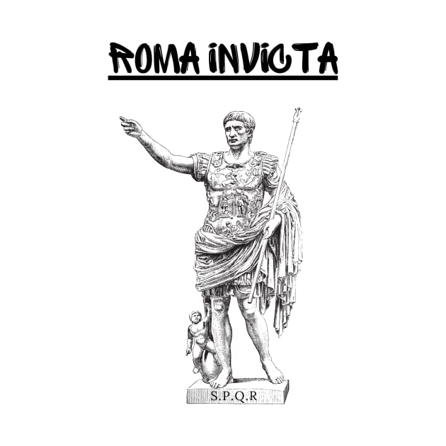 Roma Invicta by Stoiceveryday