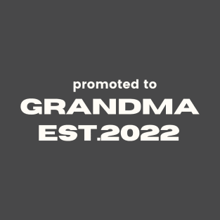 Promoted To Grandma shirt T-Shirt