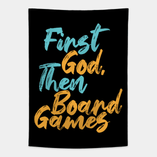 First God Then Board Games Tapestry