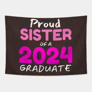 proud sister of a graduate 2024 gift for sister Tapestry