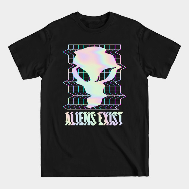 Discover Aliens Exist Aesthetic Glitch Art Alien UFO - Alien - T-Shirt