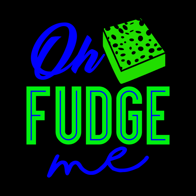 Oh Fudge Me Funny by Lin Watchorn 