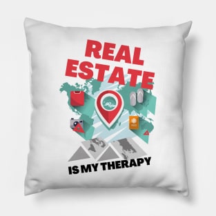 Real Estate is my Therapy Pillow