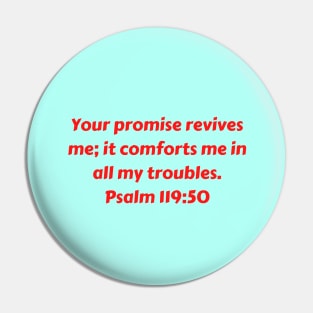 Bible Verse Psalm 119:50 Pin