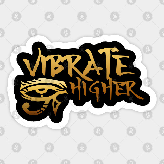 Vibrate Higher Ancient Egyptian Eye Of Ra Eye Of Ra Sticker