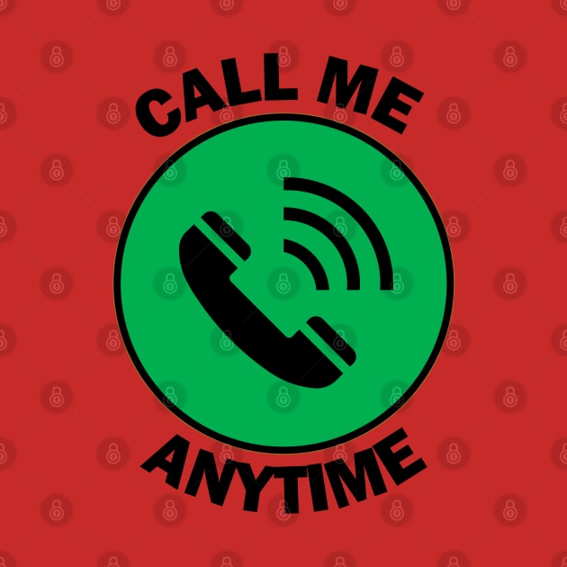 Call me anytime by yayor