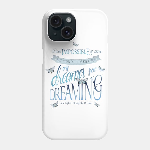 IT WAS IMPOSSIBLE OF COURSE Phone Case by Catarinabookdesigns