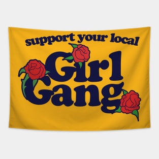 Support your local Girl Gang Tapestry