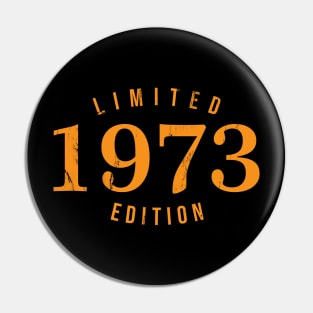 1973 Limited Edition 48th Birthday Party Shirt Pin