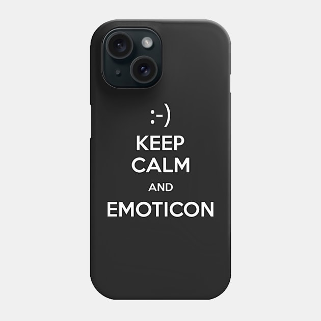 Keep Calm and Emoticon Phone Case by idontwannawait