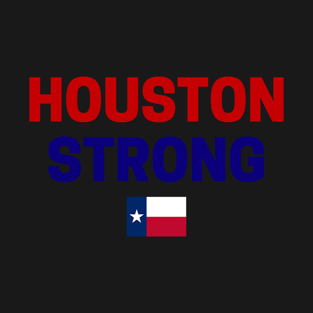 Houston Strong by Alguve