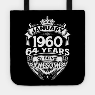 January 1960 64 Years Of Being Awesome 64th Birthday Tote