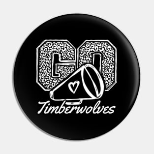 Go Cheer Timberwolves Sports Pin