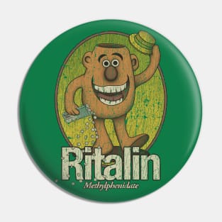 Ritalin Man 1975 Pin