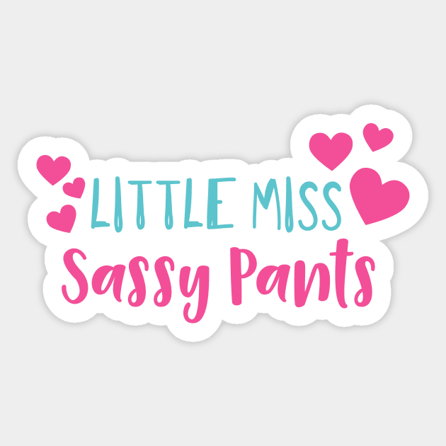 Princess Sassy Pants' Sticker