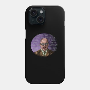 I don’t live to drain, I drain to live - Colin Robinson Phone Case