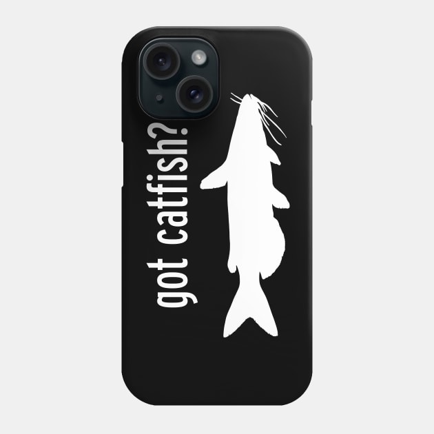 GOT CATFISH? Phone Case by officegeekshop