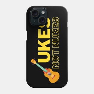 Ukes Not Nukes Phone Case