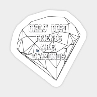 diamonds for a girl Magnet