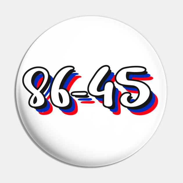 86-45 Red, White, And Blue Retro Anti-Trump Pin by Lone Wolf Works