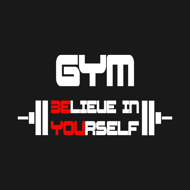 GYM motivation shirt GYM t shirt believe in yourself shirt Be you shirt Fitness shirt White typography by DazzlingApparel