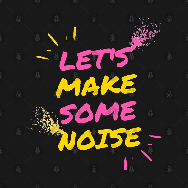 let's make soome noise by step-store