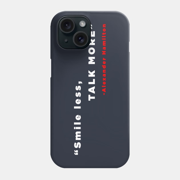 Smile Less Talk More Phone Case by Migs