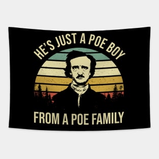 He’s Just A Poe Boy From A Poe Family Edgar ALLan Tapestry