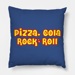 Pizza, cola, rock and roll Pillow