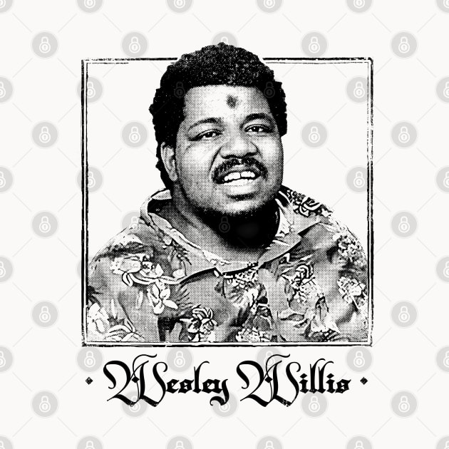 Wesley Willis / Original Retro Style Design by DankFutura