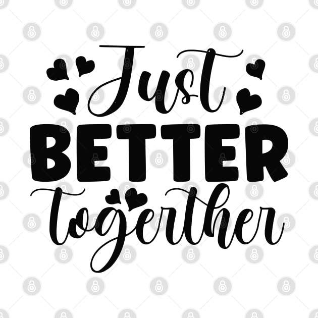 just better together by lumenoire