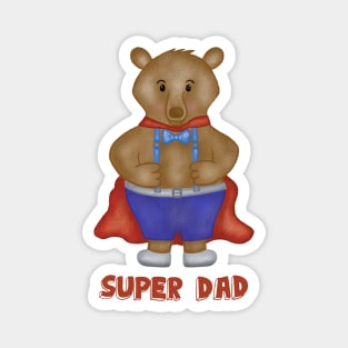 Super dad cute bear Magnet